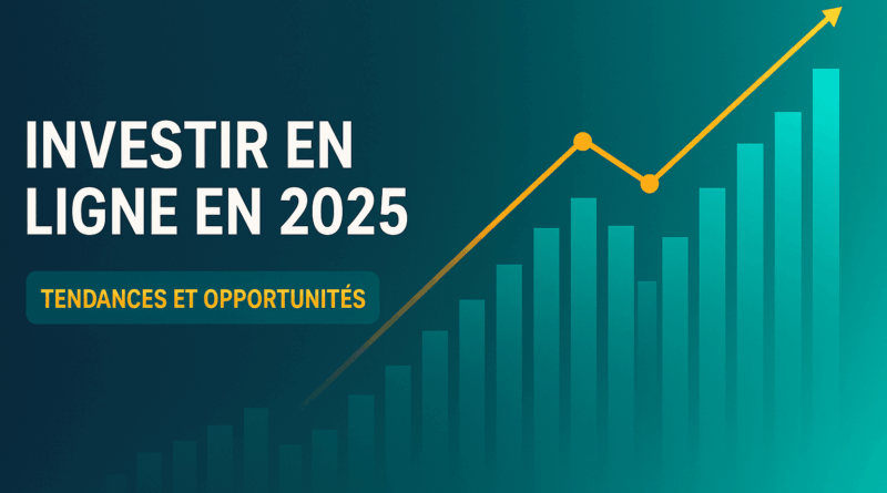 Investir en ligne en 2025